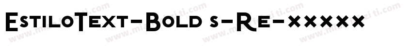 EstiloText-Bold s-Re字体转换